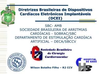 Diretrizes Brasileiras de Dispositivos Cardíacos Eletrônicos Implantáveis (DCEI)