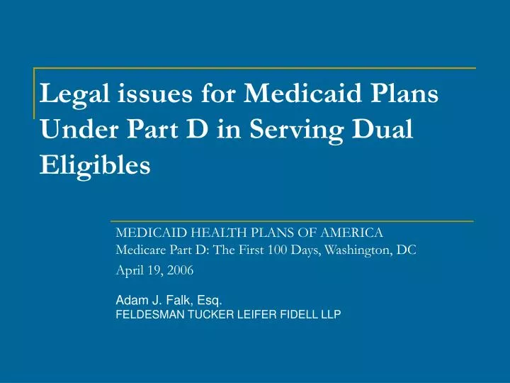 legal issues for medicaid plans under part d in serving dual eligibles
