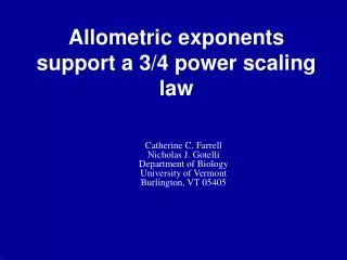 Allometric exponents support a 3/4 power scaling law