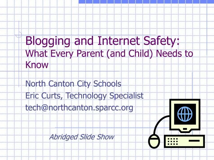 blogging and internet safety what every parent and child needs to know