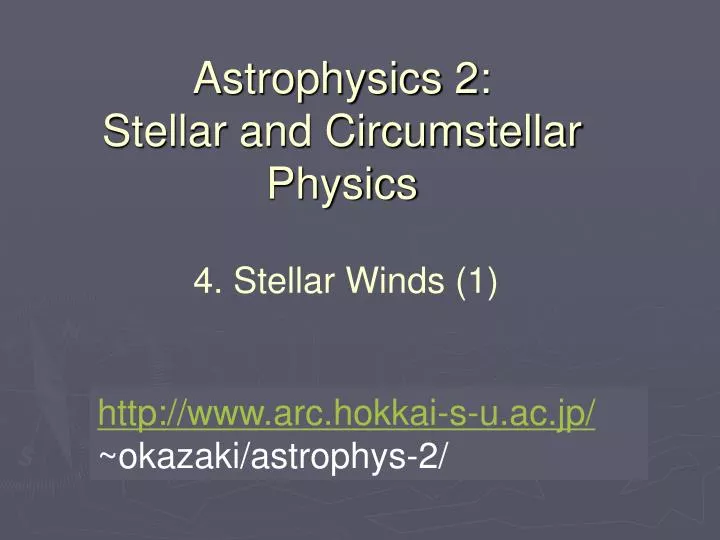 astrophysics 2 stellar and circumstellar physics