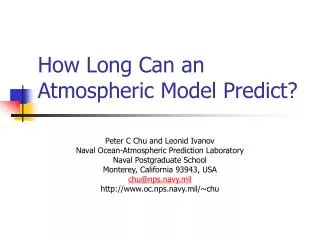 How Long Can an Atmospheric Model Predict?