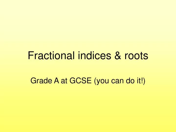 fractional indices roots
