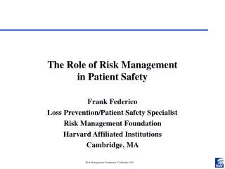 The Role of Risk Management in Patient Safety