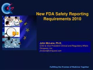 New FDA Safety Reporting Requirements 2010