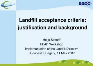 Landfill acceptance criteria: justification and background
