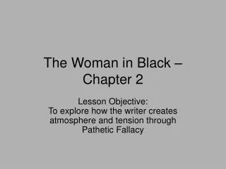 The Woman in Black – Chapter 2