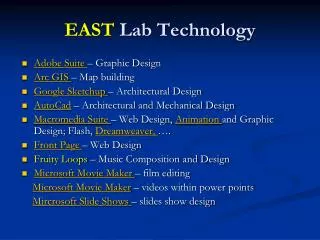 EAST Lab Technology