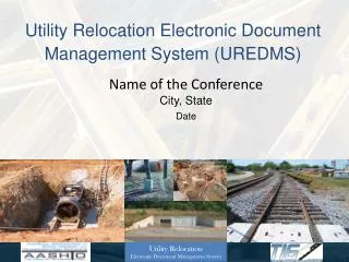 Utility Relocation Electronic Document Management System (UREDMS)