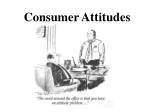 Consumer Attitudes - slide 1