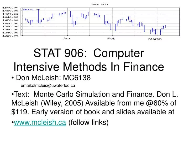 stat 906 computer intensive methods in finance