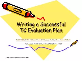 Writing a Successful TC Evaluation Plan