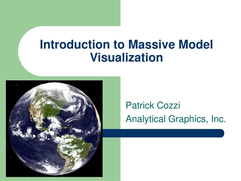 PPT - Introduction to Massive Model Visualization PowerPoint ...
