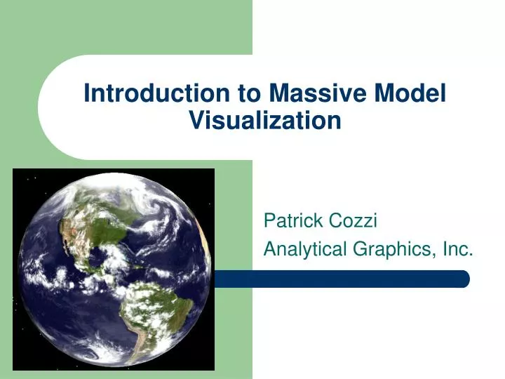 introduction to massive model visualization