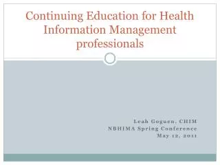 Continuing Education for Health Information Management professionals