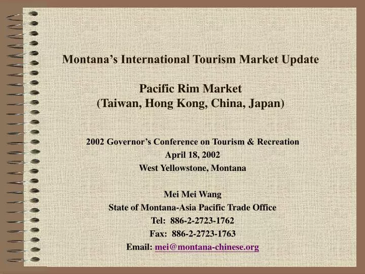 montana s international tourism market update pacific rim market taiwan hong kong china japan