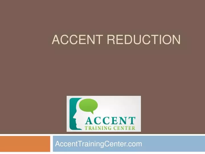 accent reduction
