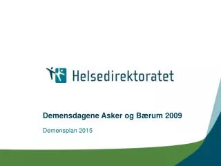 demensdagene asker og b rum 2009