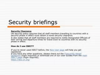 Security briefings