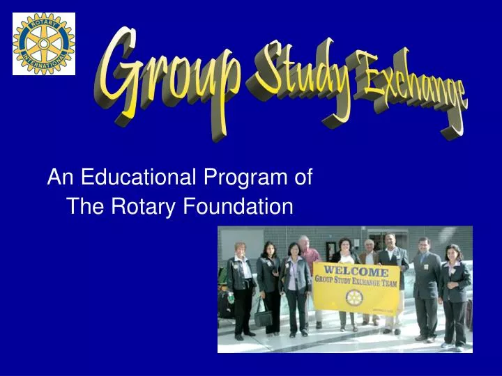 an educational program of the rotary foundation