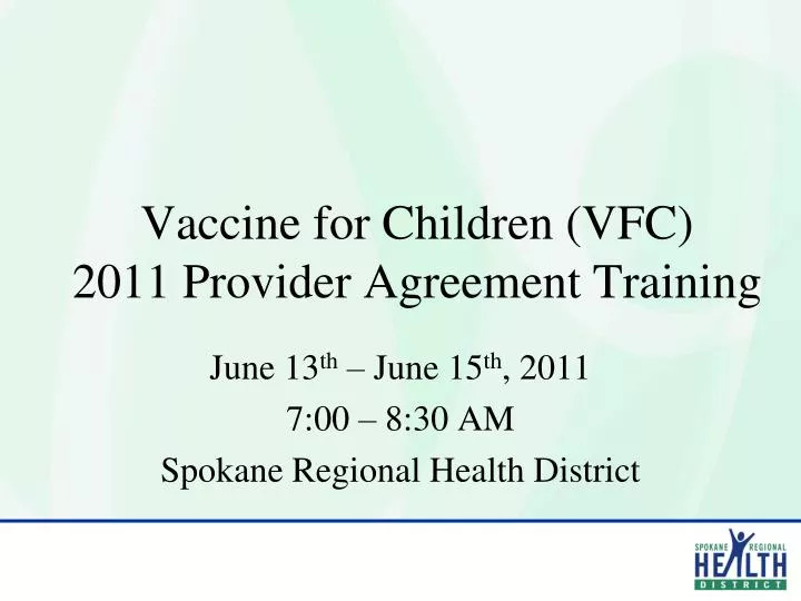vaccine for children vfc 2011 provider agreement training