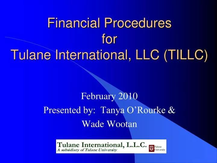 financial procedures for tulane international llc tillc
