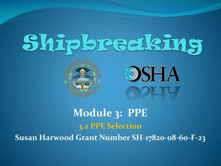 module 3 ppe 3 2 ppe selection susan harwood grant number sh 17820 08 60 f 23