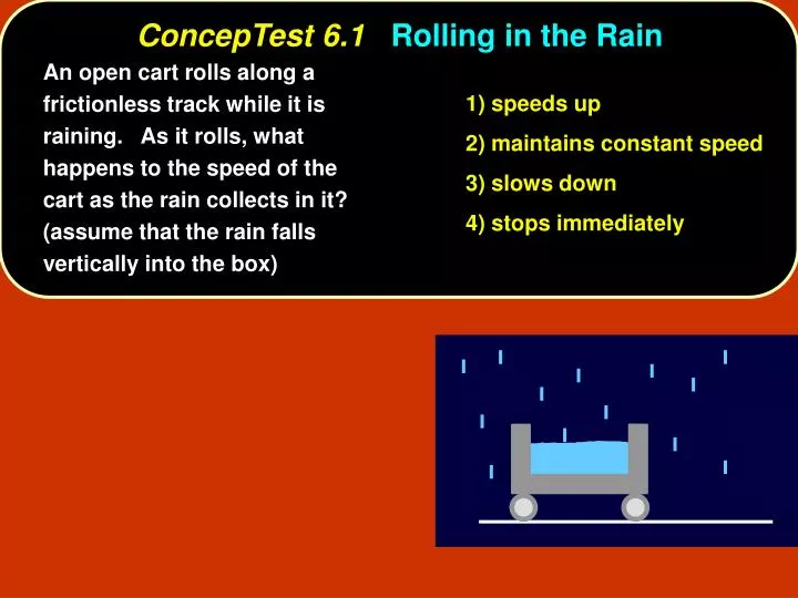 conceptest 6 1 rolling in the rain