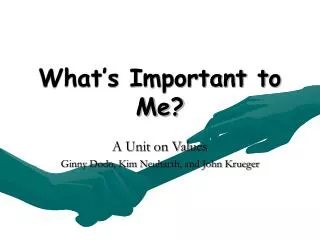 What’s Important to Me?