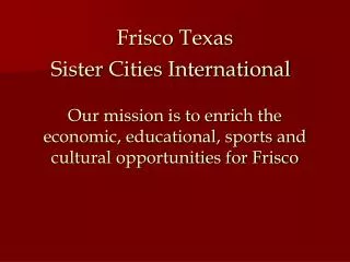 Frisco Texas Sister Cities International