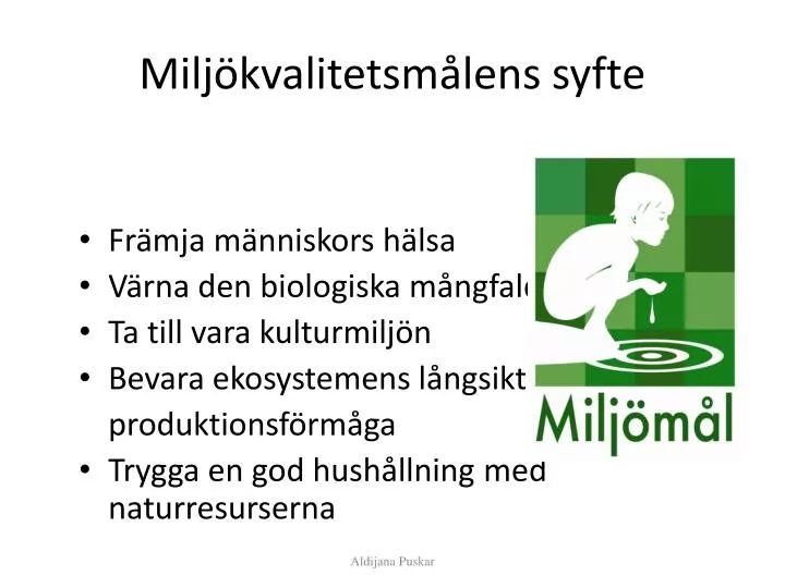 milj kvalitetsm lens syfte