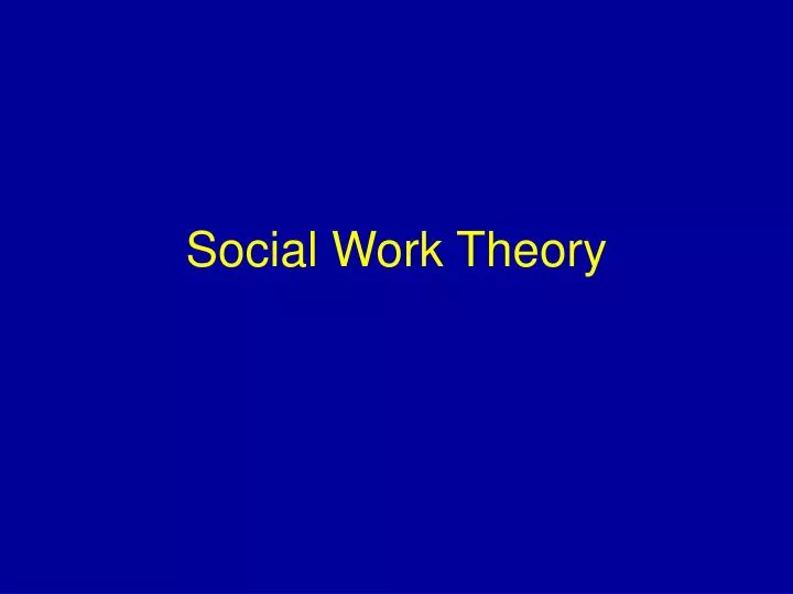 social work theory