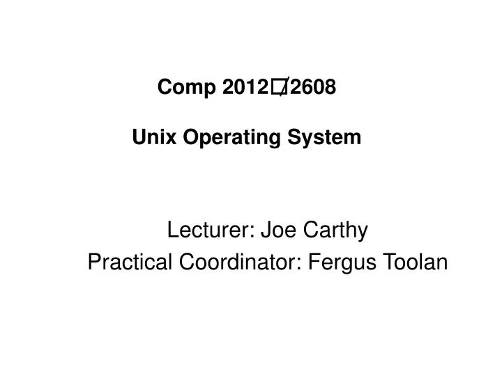 comp 2012 2608 unix operating system