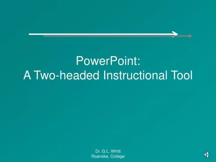 powerpoint a two headed instructional tool