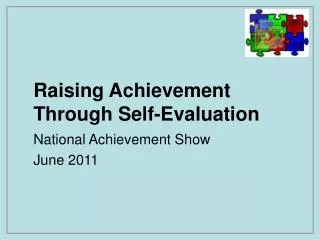 Raising Achievement Through Self-Evaluation