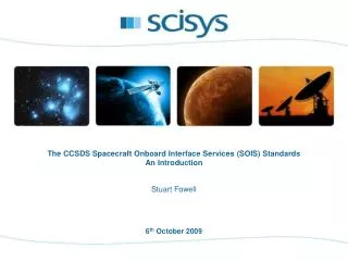 The CCSDS Spacecraft Onboard Interface Services (SOIS) Standards An Introduction