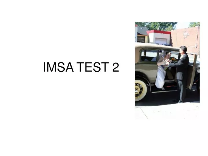 imsa test 2