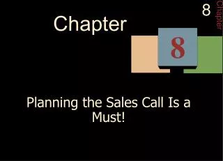Planning the Sales Call Is a Must!