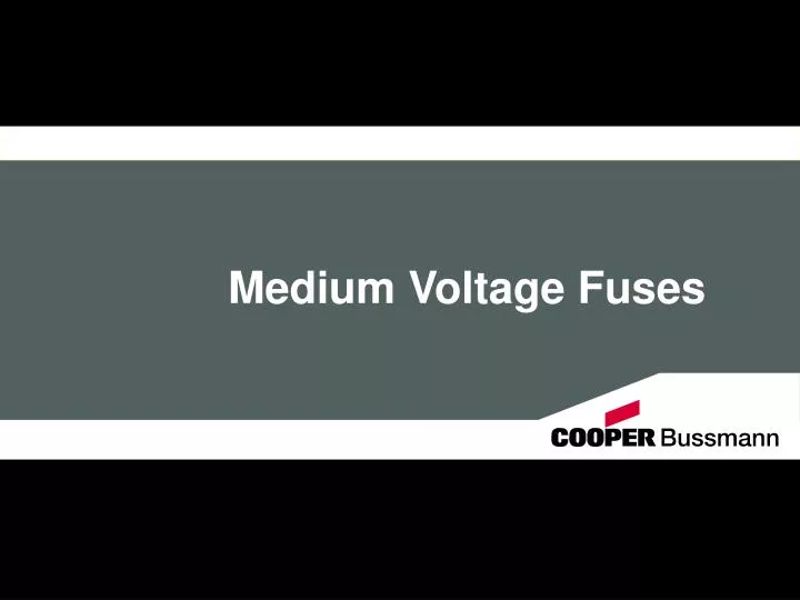 medium voltage fuses