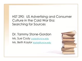 HST 290: US Advertising and Consumer Culture in the Cold War Era: Searching for Sources