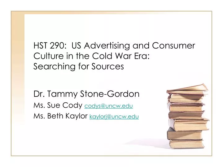 hst 290 us advertising and consumer culture in the cold war era searching for sources