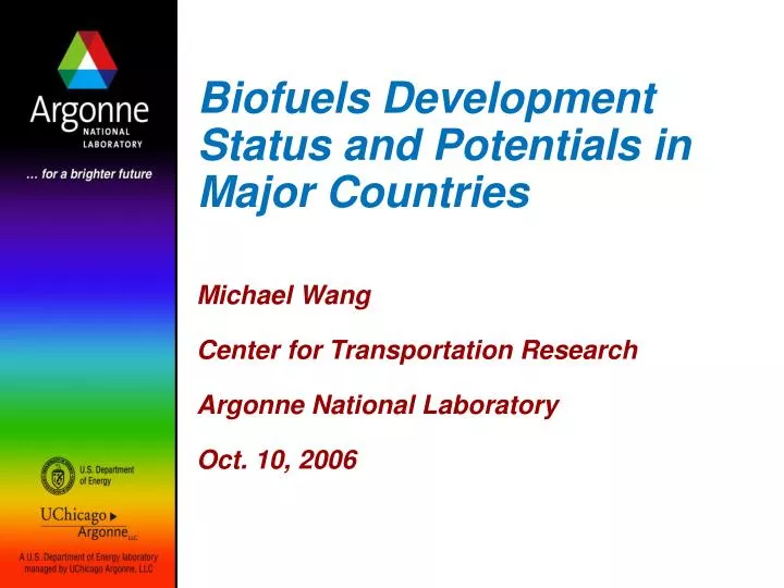 biofuels development status and potentials in major countries