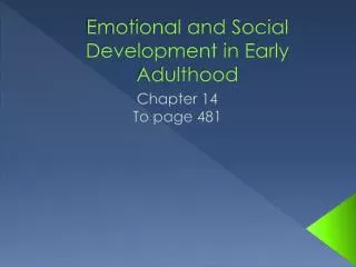 Emotional and Social Development in Early Adulthood