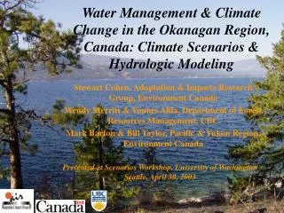 Water Management &amp; Climate Change in the Okanagan Region, Canada: Climate Scenarios &amp; Hydrologic Modeling