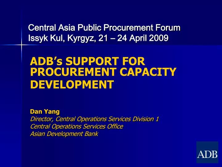 central asia public procurement forum issyk kul kyrgyz 21 24 april 2009