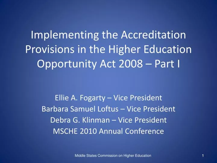 implementing the accreditation provisions in the higher education opportunity act 2008 part i