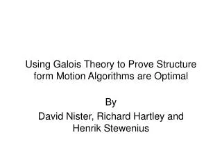 Using Galois Theory to Prove Structure form Motion Algorithms are Optimal