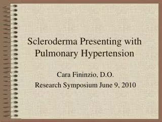 Scleroderma Presenting with Pulmonary Hypertension