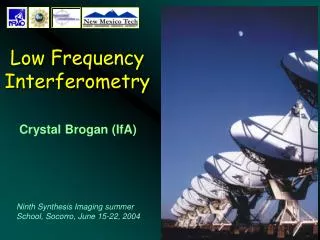 Low Frequency Interferometry
