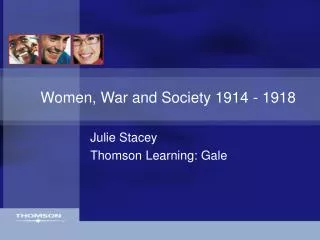 Women, War and Society 1914 - 1918